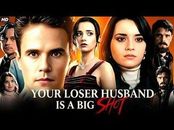 Your Loser Husband Is A Big Shot
